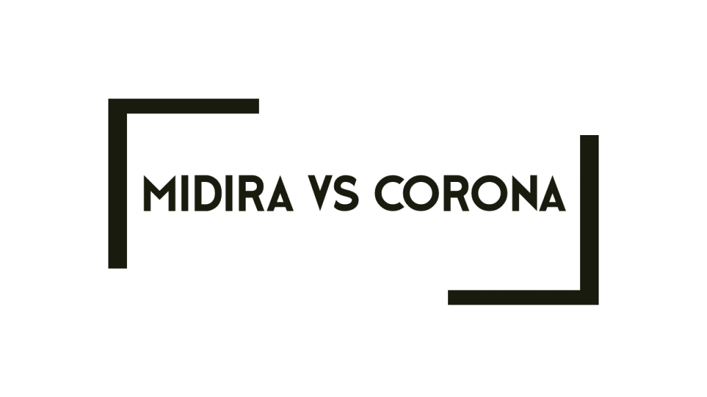 MIDIRA VS CORONA